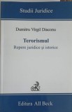 TERORISMUL. REPERE JURIDICE SI ISTORICE-DUMITRU VIRGIL DIACONU