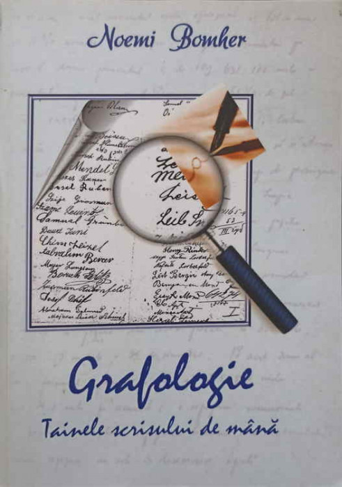 GRAFOLOGIE. TAINELE SCRISULUI DE MANA-NOEMI BOMHER-244602