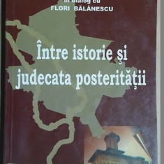 Intre istorie si judecata posteritatii Alexandru Budisteanu in dialog cu Flori Balanescu