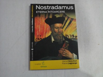 NOSTRADAMUS ETERNA INTOARCERE - Herve Drevillon * Pierre Lagrange foto