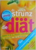 Die Diat - Ulrich Strunz, Carte Medicina, Tratamente Naturiste