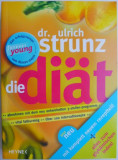 Die Diat - Ulrich Strunz, Carte Medicina, Tratamente Naturiste