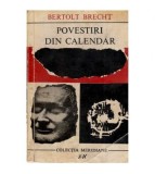 Bertolt Brecht - Povestiri din calendar - 112481