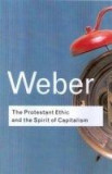The Protestant Ethic And The Spirit Of Capitalism | Max Weber, Taylor &amp; Francis Ltd