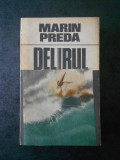 Marin Preda - Delirul (1987)