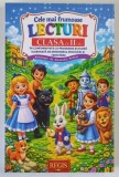 CELE MAI FRUMOASE LECTURI PENTRU CLASA A II - A , ANTOLOGIE DE TEXTE LITERARE de AL. ANDREI