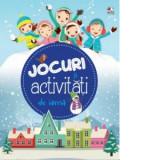 Jocuri si activitati de iarna