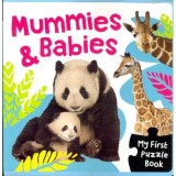 Mummies &amp; Babies (My First Puzzle Book)