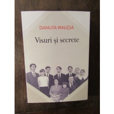 VISURI SI SECRETE -DANUTA WALESA