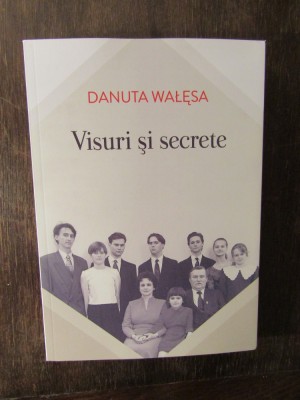 VISURI SI SECRETE -DANUTA WALESA foto