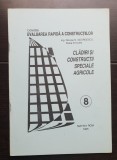 Clădiri și construcții speciale agricole - Niculae Georgescu, Doina Stroian (colecția EVALUAREA RAPIDĂ A CONSTRUCȚIILOR - 8)