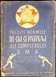 TRECETI NORMELE DE SKI SI PATINAJ ALE COMPLEXULUI G.M.A. (GATA PENTRU MUNCA SI APARAREA REPUBLICII POPULARE-360655