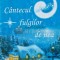 Cantecul fulgilor de nea - 2005 - Corina Palade (@E57)