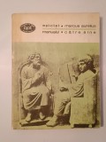 Epictet - Manualul. Marcus Aurelius - Către sine (BPT 947)