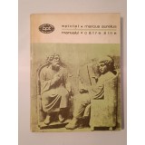 Epictet - Manualul. Marcus Aurelius - Către sine (BPT 947)