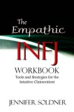 The Empathic Infj Workbook: Tools and Strategies for the Intuitive Clairsentient
