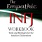 The Empathic Infj Workbook: Tools and Strategies for the Intuitive Clairsentient