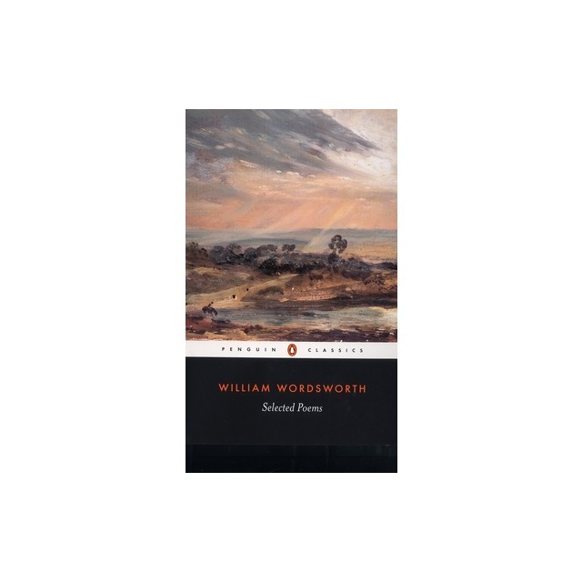 William Wordsworth: Selected Poems
