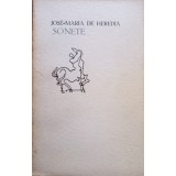 Jose Maria de Heredia - Sonete (Editia: 1971)