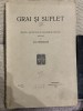 Grai si suflet. Revista Inst de filologie si folclor publicata de Ovid Densusianu,vol. VII 1937