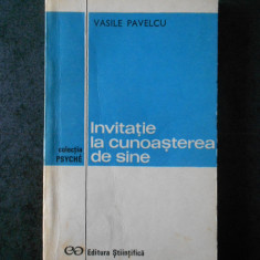 Vasile Pavelcu - Invitatie la cunoasterea de sine