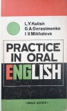 Practice in Oral English - L. Y. Kulish, G. A. Gerasimenko (editia in limbile engleza si rusa)