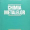 Chimia Metalelor - Gh. Marcu , B1085