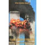Ana Maria Narti - Fiare, ingeri si martiri (Editia: 2010)