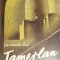 PE URMELE LUI TAMERLAN 1945 T.Cristureanu