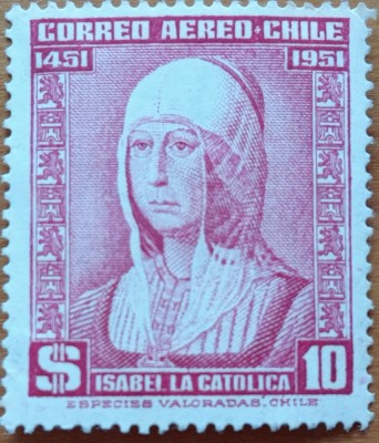 CHILE-1951-ANIV -ISABELA CATOLICA-REGINEI -SPANIEI--Care a initiat Calatoria lui COLUMB&amp;#039;&amp;#039;-Timbru MNH,NESTAMPIL.-VEZI SCAN foto