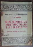 Myh 624 - Biblioteca Dimineata 47 - Fabre - Din minunile instinctului la insecte