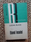 ELANUL INSULEI - LUCIAN BLAGA