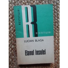 ELANUL INSULEI - LUCIAN BLAGA