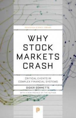 Why Stock Markets Crash: Critical Events in Complex Financial Systems foto