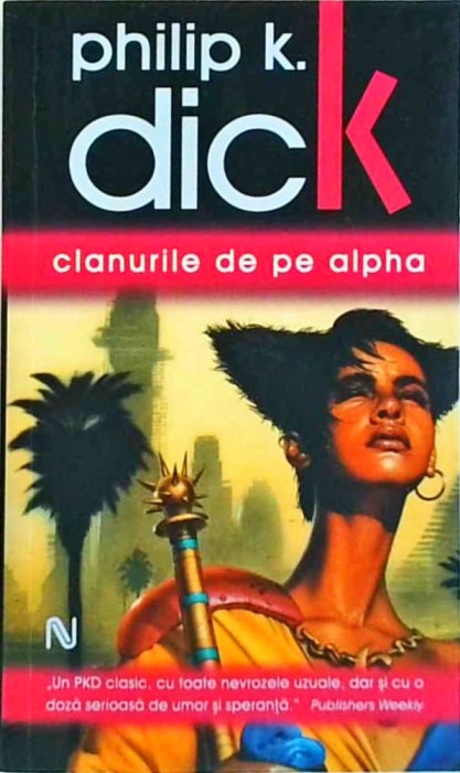 Philip K. Dick - Clanurile de pe Alpha
