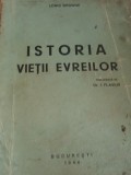 ISTORIA VIETII EVREILOR Lewis Browne 1944