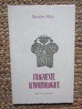 DUMITRU MICU: FRAGMENTE AUTOMITOLOGICE (POEME) [ed. princeps, 1974/tiraj 650 ex]