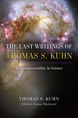 The Last Writings of Thomas S. Kuhn: Incommensurability in Science foto