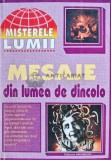 Cumpara ieftin Misterele lumii. Mesaje din lumea de dincolo - 2000 (G144)