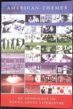 AMERICAN THEMES: AN ANTHOLOGY OF YOUNG ADULTLITERATURE-COLECTIV-357395