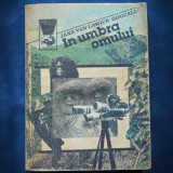Cumpara ieftin IN UMBRA OMULUI - JANE VAN LAWICK-GOODALL