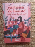 Carticica de biniste Ghidul complet al fericirii de acasa
