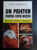 Un Prieten Pentru Copiii Nostri Porcul De Guineea, Hamsterii - Ileana Andreescu ,541498, venus