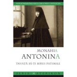 Invata sa‑ti birui patimile. Viata si insemnarile maicii care a trait o suta de ani - monahia Antonina Iakovleva