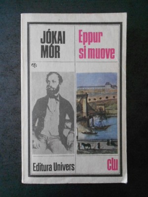 JOKAI MOR - EPPUR SI MUOVE foto