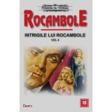 Rocambole 10 Intrigile lui Rocambole 4 - Ponson du Terrail