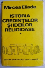 Istoria credintelor si ideilor religioase, vol. I &ndash; Mircea Eliade