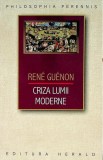 Criza lumii moderne - Rene Guenon