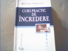 Walter Anderson - CURS PRACTIC DE INCREDERE { 2000 } foto