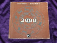 Ion Ghinoiu - Zile si mituri. Calendarul taranului roman 2000 calendar popular etnologie mitologie populara romana romaneasca folclor